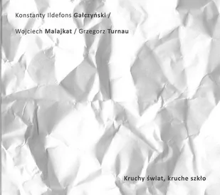 Mystic Production Kruchy Świat, Kruche Szkło - Poezja śpiewana - miniaturka - grafika 1