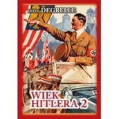 Historia świata - Katmar Wiek Hitlera. Tom 2 - Leon Degrelle - miniaturka - grafika 1