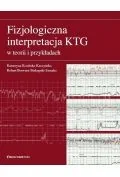 Fizjologiczna interpretacja KTG w teorii.. - Podręczniki dla szkół wyższych - miniaturka - grafika 1