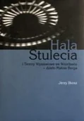 Albumy - architektura - Hala stulecia i tereny wystawowe we Wrocławiu - miniaturka - grafika 1