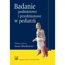 Badanie podmiotowe i przedmiotowe w pediatrii - Zdrowie - poradniki - miniaturka - grafika 1