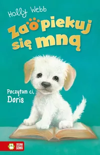 Poczytam ci, Doris. Zaopiekuj się mną - Książki edukacyjne Poczytam ci, Doris. Zaopiekuj się mną - Książki edukacyjne - miniaturka - grafika 2
