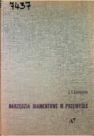 Technika - Narzędzia diamentowe w przemyśle - miniaturka - grafika 1