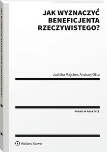 Jak wyznaczyć beneficjenta rzeczywistego? [PRZEDSPRZEDAŻ] - Prawo - miniaturka - grafika 1