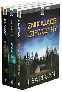 Pakiet Josie Quinn. Tomy 1-3: Znikające dziewczyny, Bezimienna, Grób matki - Kryminały - miniaturka - grafika 1