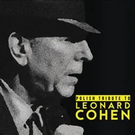 Składanki muzyczne - MTJ Agencja Artystyczna Polish Tribute to Leonard Cohen - miniaturka - grafika 1