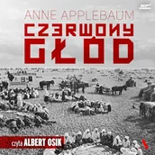 Audiobooki - historia - Czerwony głód Anne Applebaum - miniaturka - grafika 1