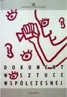 Książki o kulturze i sztuce - Dokument w sztuce współczesnej - miniaturka - grafika 1