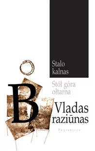 Braziunas Vladas Stuł góra ołtarna - Poezja - miniaturka - grafika 1