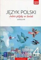 Podręczniki dla szkół podstawowych - Dobrowolska Hanna, Dobrowolska Urszula J.Polski SP 4 Jutro pójdę w $53wiat Podr. WSiP - miniaturka - grafika 1