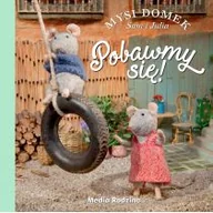 Powieści i opowiadania - Mysi domek Pobawmy się! Karina Schaapman - miniaturka - grafika 1