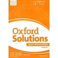 Podręczniki dla liceum - Oxford Język angielski Oxford Solutions Upper-Intermediate ćwiczenia LO - Praca zbiorowa - miniaturka - grafika 1