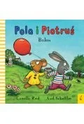 Powieści i opowiadania - Balon. Pola i Piotruś - miniaturka - grafika 1