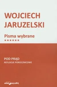 Pod prąd. Refleksje porocznicowe - Podręczniki dla szkół wyższych - miniaturka - grafika 1