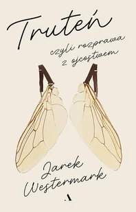 Truteń, czyli rozprawa z ojcostwem - E-booki - literatura obca - miniaturka - grafika 1