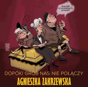 Dopóki grób nas nie połączy - Audiobooki - kryminał, sensacja, thriller - miniaturka - grafika 1