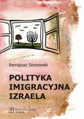 Historia Polski - Polityka imigracyjna Izraela - Remigiusz Sosnowski - miniaturka - grafika 1