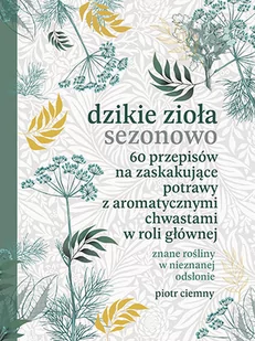 Dzikie zioła sezonowo - Rozwój osobisty - miniaturka - grafika 1