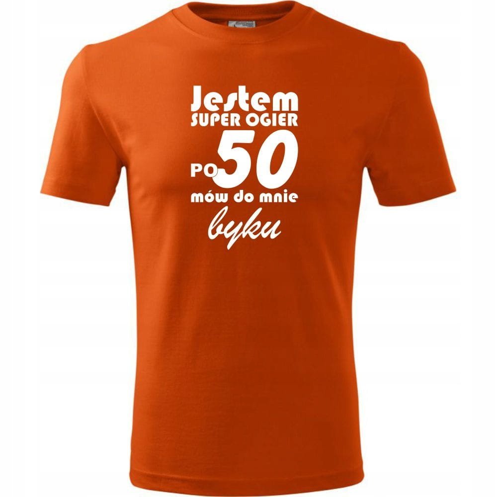 Męska Koszulka z Nadrukiem Jestem super ogier po 50 mów do mnie byku pomarańczowy 4XL