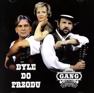 Gang Marcela: Byle Do Przodu [CD] - Disco polo - miniaturka - grafika 1