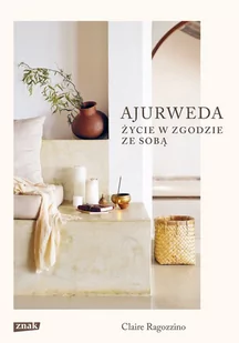 Ajurweda. Życie w zgodzie ze sobą - E-booki - poradniki - miniaturka - grafika 1