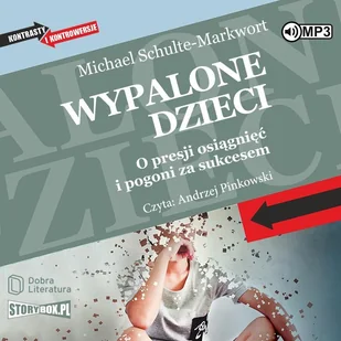 wypalone dzieci - Audiobooki - poradniki - miniaturka - grafika 1