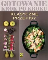 Książki kucharskie - Gotowanie krok po kroku. Klasyczne przepisy - miniaturka - grafika 1