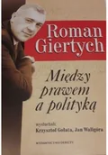 Biografie i autobiografie - Debiuty Roman giertych - między prawem a polityką - miniaturka - grafika 1