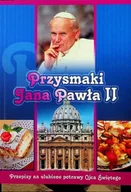 Książki kucharskie - Przysmaki Jana Pawła II - miniaturka - grafika 1
