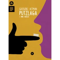Fundacja im. Tymoteusza Karpowicza Putzlaga i inne wiersze - Grzegorz Hetman - Poezja - miniaturka - grafika 1