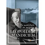 Religia i religioznawstwo - Na modlitwie ze św. Leopoldem Mandiciem - miniaturka - grafika 1