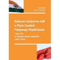 Polityka i politologia - Księgarnia Akademicka Kulturowe dziedzictwo Indii w Pięciu Zasadach Antonina Łuszczykiewicz - miniaturka - grafika 1