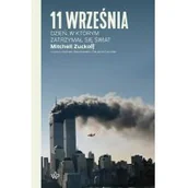 Historia świata - Poznańskie 11 września. Dzień, w którym zatrzymał się świat - miniaturka - grafika 1