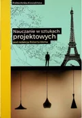 Książki o kulturze i sztuce - Nauczanie w sztukach projektowych - miniaturka - grafika 1
