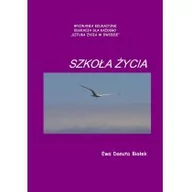 Psychologia - Szkoła życia - Ewa Danuta Białek - miniaturka - grafika 1