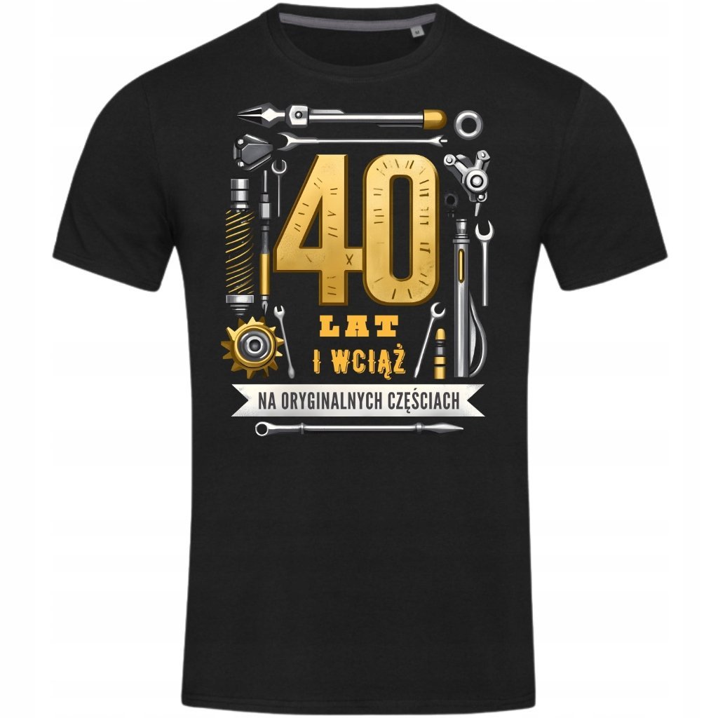 Koszulka męska prezent na urodziny 40 Lat i Wciąż na Oryginalnych Częściach