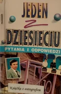 Felietony i reportaże - Jeden z dziesięciu Pytania i odpowiedzi - miniaturka - grafika 1