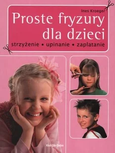 Proste Fryzury dla Dzieci - Moda i uroda - miniaturka - grafika 1