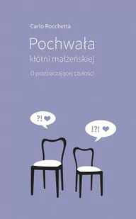 Pochwała kłótni małżeńskiej O przebaczającej czuł Carlo Rocchetta - E-booki - nauka - miniaturka - grafika 1