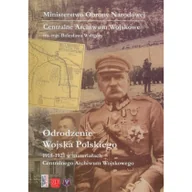 Podręczniki dla szkół wyższych - ZP Wydawnictwo Odrodzenie Wojska Polskiego 1918-1921 w materiałach Centralnego Archiwum Wojskowego - Praca zbiorowa - miniaturka - grafika 1
