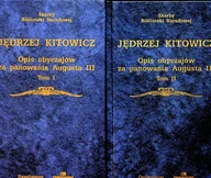Historia świata - Opis obyczajów za panowania Augusta III Tom 1 i 2 - miniaturka - grafika 1