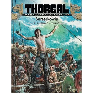 EGMONT Thorgal - Młodzieńcze lata T.4 Berserkowie w.2022 - Yann - Komiksy dla dorosłych - miniaturka - grafika 1