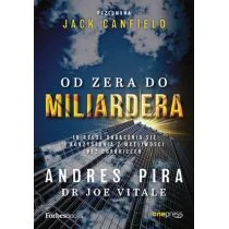 Od zera do miliardera 18 reguł bogacenia się i korzystania z możliwości bez ograniczeń Nowa - Psychologia - miniaturka - grafika 2