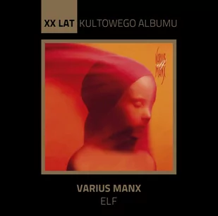 XX lat kultowego albumu Elf Varius Manx - Pop - miniaturka - grafika 1