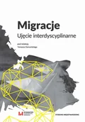 Felietony i reportaże - Tomasz Domański Migracje. Ujęcie interdyscyplinarne - miniaturka - grafika 1