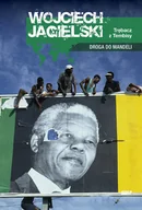 Felietony i reportaże - Trębacz z Tembisy. Droga do Mandeli - miniaturka - grafika 1