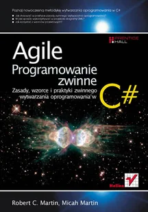 Agile. Programowanie zwinne: zasady, wzorce i praktyki zwinnego wytwarzania oprogramowania w C# - Systemy operacyjne i oprogramowanie - miniaturka - grafika 1