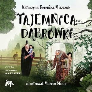 Tajemnica Dąbrówki - Audiobooki dla dzieci i młodzieży - miniaturka - grafika 1