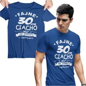 Gadżety dla niej i dla niego - Koszulka na urodziny na 30 trzydziestkę z nadrukiem Fajne 30 letnie ciacho ale już polizane i zaklepane - miniaturka - grafika 1