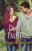 Romanse - HarperCollins Droga do serca - Diana Palmer - miniaturka - grafika 1